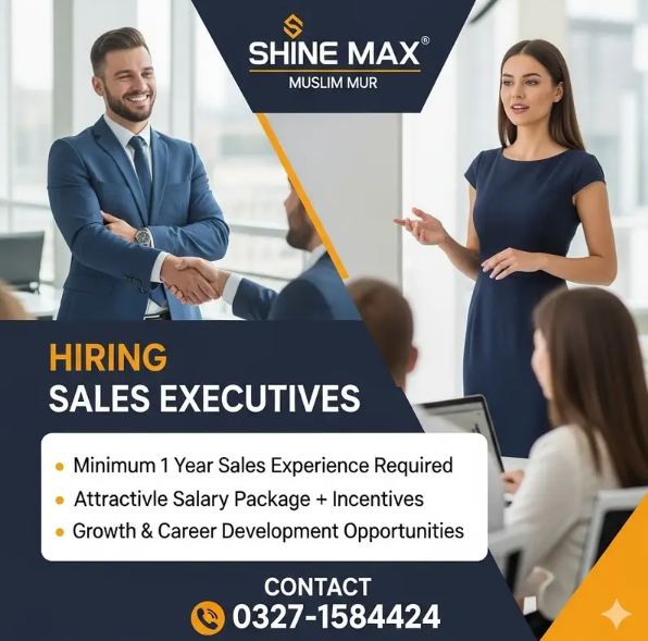 Sales Executives Required Male & Female Staff (Muslim Mur)